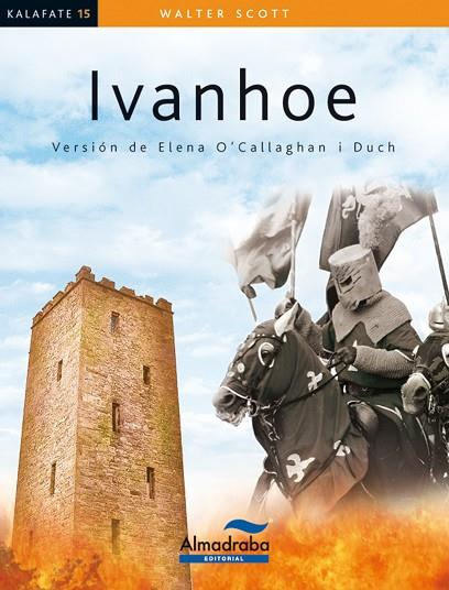 IVANHOE | 9788483087558 | SCOTT, WALTER | Llibreria Online de Vilafranca del Penedès | Comprar llibres en català