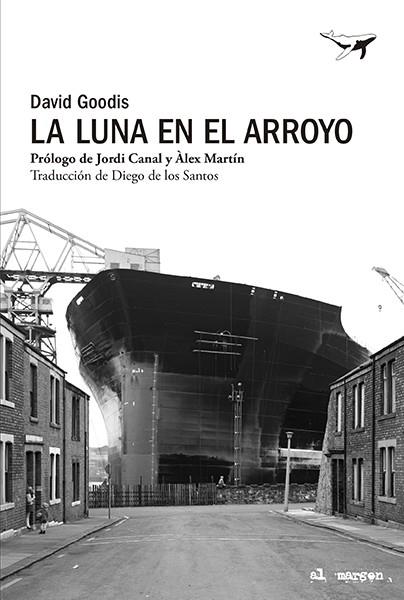 LA LUNA EN EL ARROYO | 9788412619492 | GOODIS, DAVID | Llibreria Online de Vilafranca del Penedès | Comprar llibres en català