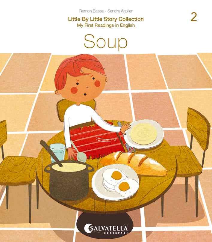 SOUP | 9788417841614 | BASSA I MARTÍN, RAMON/AGUILAR, SANDRA | Llibreria Online de Vilafranca del Penedès | Comprar llibres en català