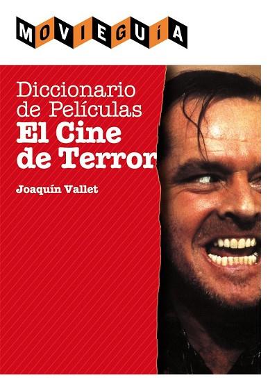 DICCIONARIO DE PELICULAS EL CINE DE TERROR | 9788415405252 | VALLET RODRIGO, JOAQUIN | Llibreria Online de Vilafranca del Penedès | Comprar llibres en català