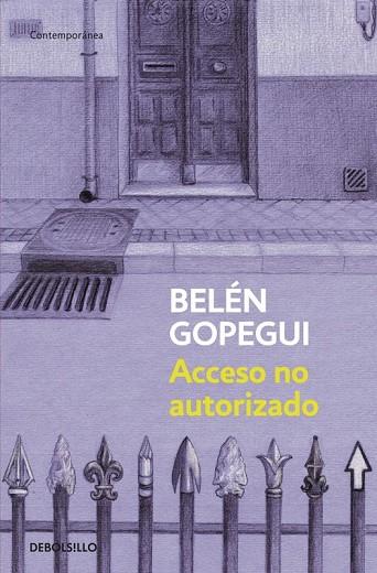 ACCESO NO AUTORIZADO | 9788490322307 | GOPEGUI, BELEN | Llibreria L'Odissea - Libreria Online de Vilafranca del Penedès - Comprar libros