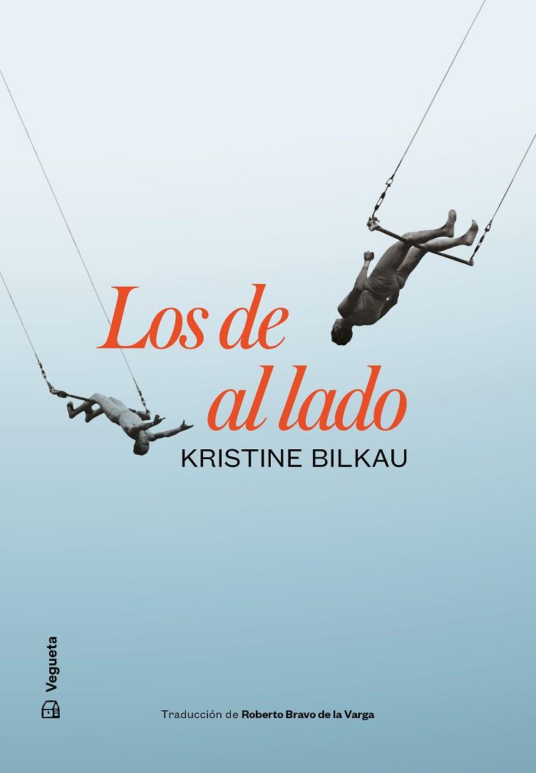 LOS DE AL LADO | 9788417137892 | BILKAU, KRISTINE | Llibreria Online de Vilafranca del Penedès | Comprar llibres en català