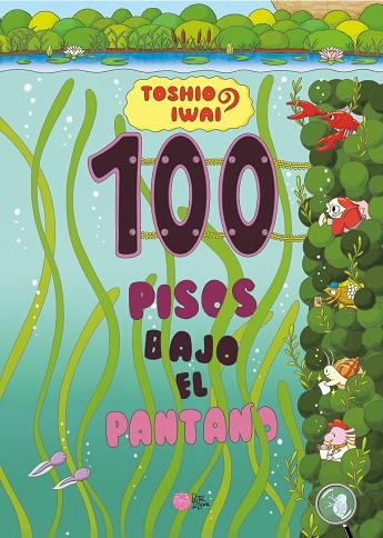 100 PISOS BAJO EL PANTANO | 9788416427673 | IWAI, TOSHIO | Llibreria Online de Vilafranca del Penedès | Comprar llibres en català