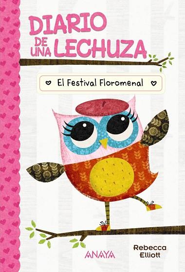 DIARIO DE UNA LECHUZA 1 EL FESTIVAL FLOROMENAL | 9788414335161 | ELLIOTT, REBECCA | Llibreria L'Odissea - Libreria Online de Vilafranca del Penedès - Comprar libros