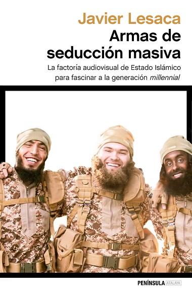 ARMAS DE SEDUCCIÓN MASIVA | 9788499426143 | LESACA, JAVIER | Llibreria Online de Vilafranca del Penedès | Comprar llibres en català