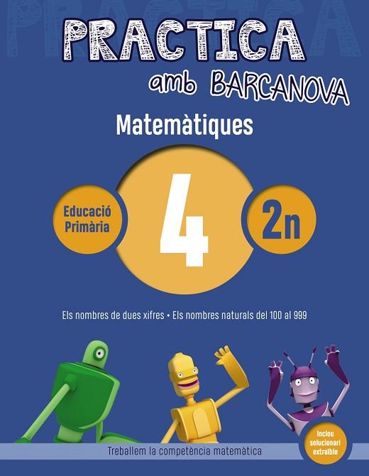 PRACTICA AMB BARCANOVA MATEMÀTIQUES 4 | 9788448945534 | ACHÓN, JORDI/UTGÉS, JOSEP MARIA | Llibreria Online de Vilafranca del Penedès | Comprar llibres en català