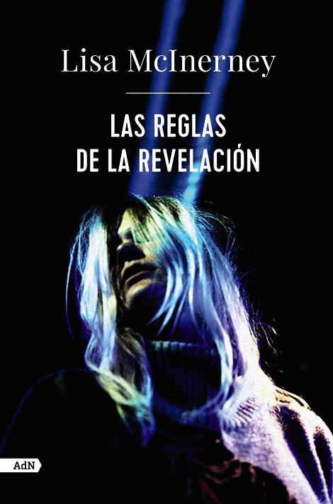 LAS REGLAS DE LA REVELACIÓN  | 9788413626949 | MCINERNEY, LISA | Llibreria Online de Vilafranca del Penedès | Comprar llibres en català