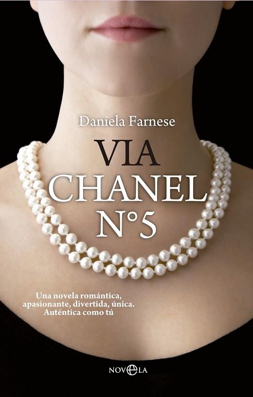 VIA CHANEL Nº 5 | 9788499709093 | FARNESE, DANIELA | Llibreria L'Odissea - Libreria Online de Vilafranca del Penedès - Comprar libros