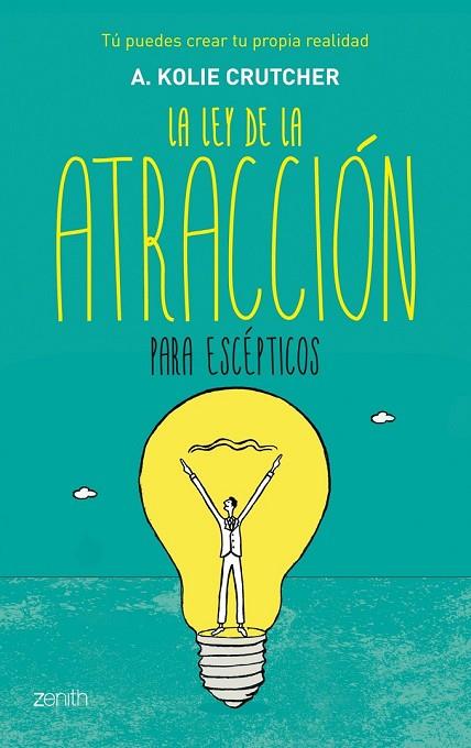 LA LEY DE LA ATRACCIÓN PARA ESCÉPTICOS | 9788408124986 | CRUTCHER, K | Llibreria Online de Vilafranca del Penedès | Comprar llibres en català