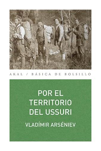 POR EL TERRITORIO DEL USSURI | 9788446039822 | ARSÉNIEV, VLADÍMIR | Llibreria Online de Vilafranca del Penedès | Comprar llibres en català