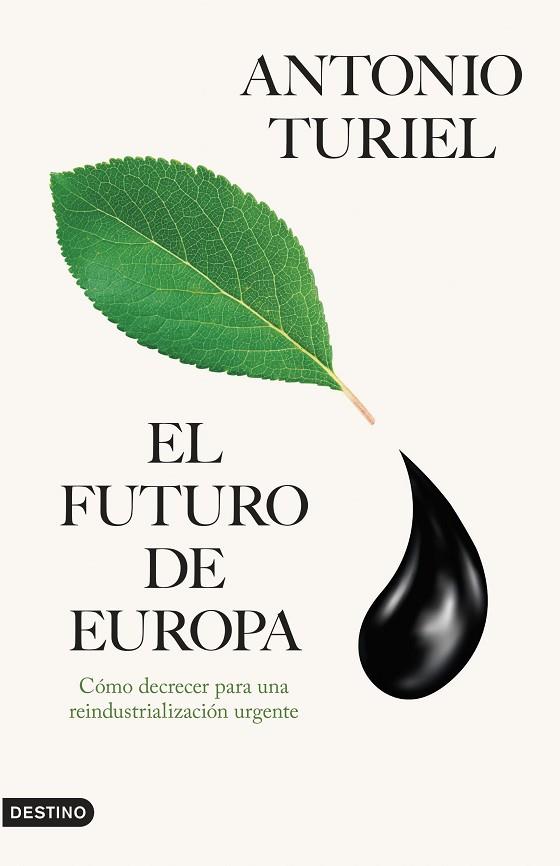 EL FUTURO DE EUROPA | 9788423366415 | TURIEL, ANTONIO | Llibreria Online de Vilafranca del Penedès | Comprar llibres en català