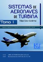 SISTEMAS DE AERONAVES DE TURBINA. TOMO I | 9788499480107 | GATO GUTIÉRREZ, FELIPE | Llibreria Online de Vilafranca del Penedès | Comprar llibres en català