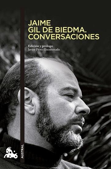 JAIME GIL DE BIEDMA. CONVERSACIONES | 9788494165962 | PÉREZ ESCOHOTADO, JAVIER   | Llibreria Online de Vilafranca del Penedès | Comprar llibres en català