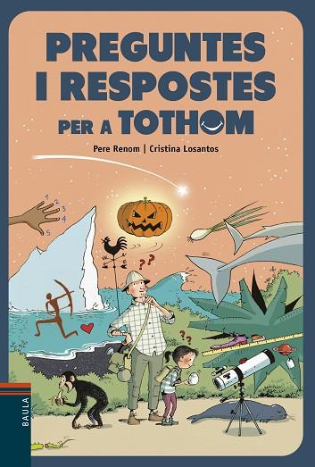 PREGUNTES I RESPOSTES PER A TOTHOM | 9788447941995 | RENOM I VILARÓ, PERE | Llibreria Online de Vilafranca del Penedès | Comprar llibres en català