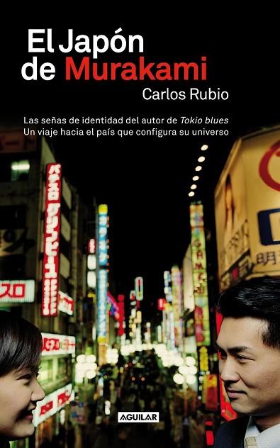 EL JAPÓN DE MURAKAMI | 9788403013087 | RUBIO LOPEZ DE LA LLAVE, CARLOS | Llibreria Online de Vilafranca del Penedès | Comprar llibres en català