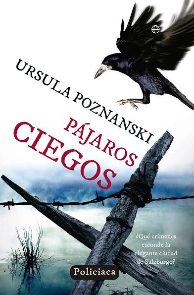 PÁJAROS CIEGOS | 9788490600047 | POZNANSKI, URSULA | Llibreria Online de Vilafranca del Penedès | Comprar llibres en català