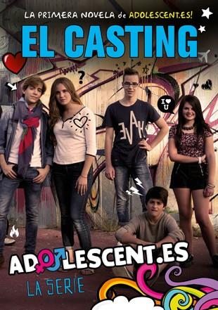 ADOLESCENTES.CAT EL CASTING LA SERIE | 9788424654412 | AA. VV. | Llibreria Online de Vilafranca del Penedès | Comprar llibres en català