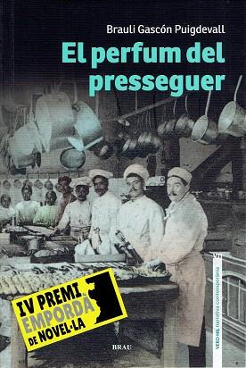 EL PERFUM DEL PRESSEGUER | 9788418096228 | GASCÓN PUIGDEVALL, BRAULI | Llibreria L'Odissea - Libreria Online de Vilafranca del Penedès - Comprar libros