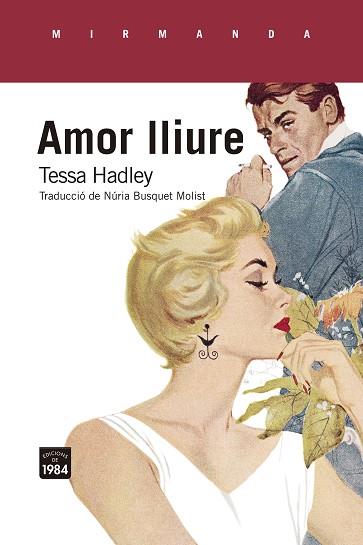 AMOR LLIURE | 9788418858079 | HADLEY, TESSA | Llibreria Online de Vilafranca del Penedès | Comprar llibres en català