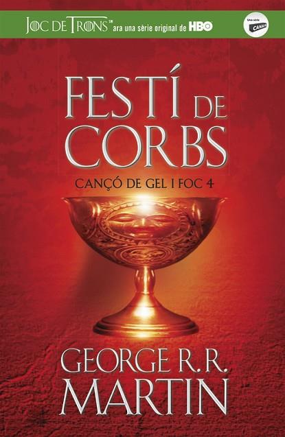 JOC DE TRONS FESTÍ DE CORBS  | 9788420487106 | MARTIN, GEORGE R.R. | Llibreria Online de Vilafranca del Penedès | Comprar llibres en català