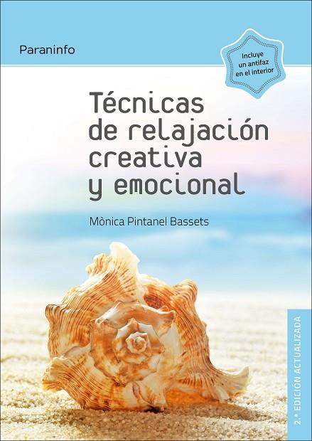 TÉCNICAS DE RELAJACIÓN CREATIVA Y EMOCIONAL | 9788428338707 | PINTANEL BASSETS, MONICA | Llibreria Online de Vilafranca del Penedès | Comprar llibres en català