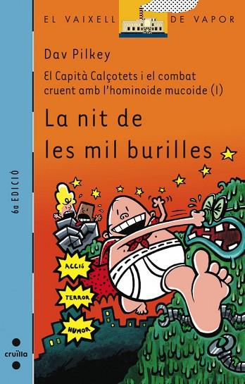 EL CAPITÀ CALÇOTETS I EL COMBAT CRUENT AMB L'HOMINOIDE MUCOIDE ( I ) LA NIT DE LES MIL BURILLES | 9788466114028 | PILKEY, DAV | Llibreria L'Odissea - Libreria Online de Vilafranca del Penedès - Comprar libros