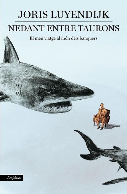 NEDANT ENTRE TAURONS | 9788416367535 | LUYENDIJK, JORIS | Llibreria Online de Vilafranca del Penedès | Comprar llibres en català