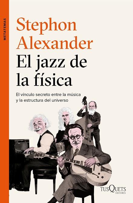 EL JAZZ DE LA FÍSICA | 9788490663684 | ALEXANDER, STEPHON  | Llibreria Online de Vilafranca del Penedès | Comprar llibres en català