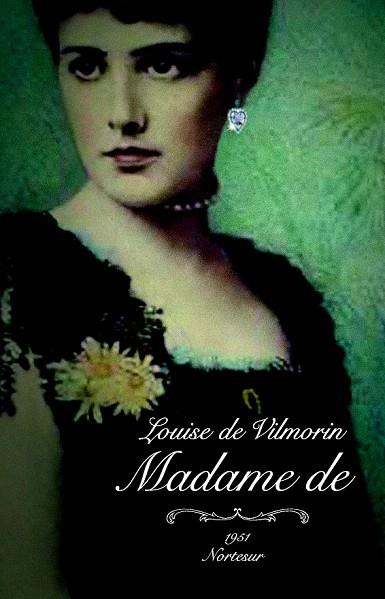 MADAME DE | 9788493735791 | DE VILMORIN, LOUISE | Llibreria Online de Vilafranca del Penedès | Comprar llibres en català