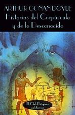 HISTORIAS DEL CREPUSCULO Y DE LO DE | 9788477021018 | A.CONAN DOYLE | Llibreria L'Odissea - Libreria Online de Vilafranca del Penedès - Comprar libros