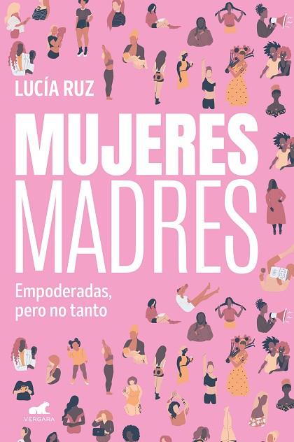 MUJERES MADRES | 9788419820259 | RUZ, LUCÍA | Llibreria Online de Vilafranca del Penedès | Comprar llibres en català