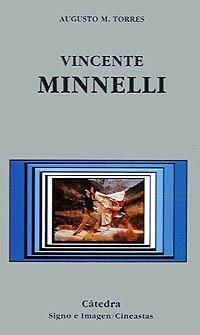 VINCENTE MINNELLI | 9788437613192 | MARTINEZ-TORRES, AUG | Llibreria Online de Vilafranca del Penedès | Comprar llibres en català