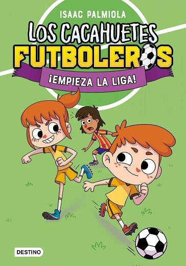 LOS CACAHUETES FUTBOLEROS 1 ¡ EMPIEZA LA LIGA ! | 9788408289081 | PALMIOLA, ISAAC | Llibreria Online de Vilafranca del Penedès | Comprar llibres en català