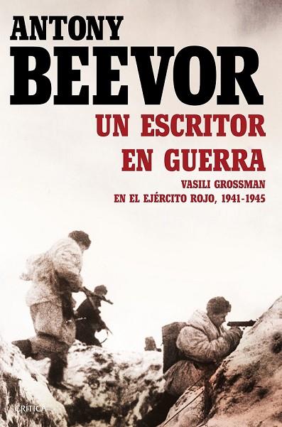 UN ESCRITOR EN GUERRA | 9788498928464 | BEEVOR, ANTONY | Llibreria Online de Vilafranca del Penedès | Comprar llibres en català