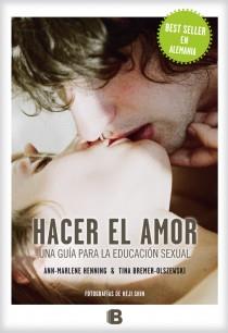 HACER EL AMOR | 9788466653251 | HENNING, ANN-MARLENE/BREMER-OLSZEWSKI, T | Llibreria Online de Vilafranca del Penedès | Comprar llibres en català