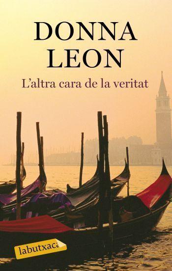 L'ALTRA CARA DE LA VERITAT | 9788499300290 | LEON, DONNA | Llibreria Online de Vilafranca del Penedès | Comprar llibres en català