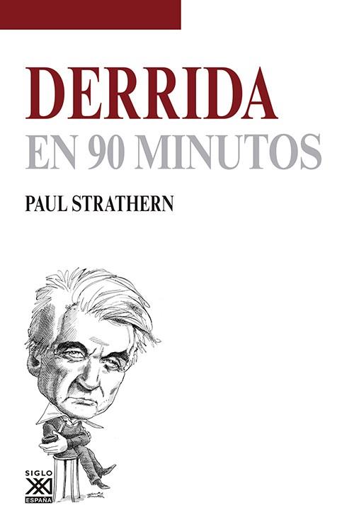 DERRIDA EN 90 MINUTOS | 9788432316630 | STRATHERN, PAUL | Llibreria Online de Vilafranca del Penedès | Comprar llibres en català