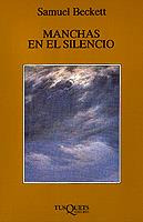 MANCHAS EN EL SILENCIO | 9788472231504 | S.BECKETT | Llibreria L'Odissea - Libreria Online de Vilafranca del Penedès - Comprar libros