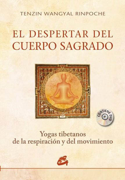 EL DESPERTAR DEL CUERPO SAGRADO | 9788484453611 | WANGYAL RINPOCHE, TENZIN | Llibreria Online de Vilafranca del Penedès | Comprar llibres en català