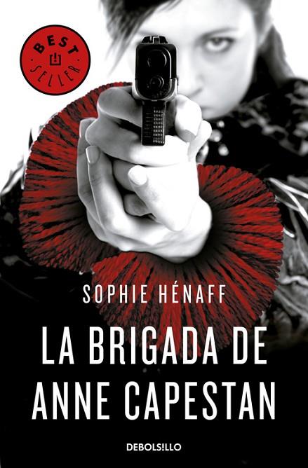 LA BRIGADA DE ANNE CAPESTAN 1 | 9788466340663 | HÉNAFF, SOPHIE | Llibreria Online de Vilafranca del Penedès | Comprar llibres en català