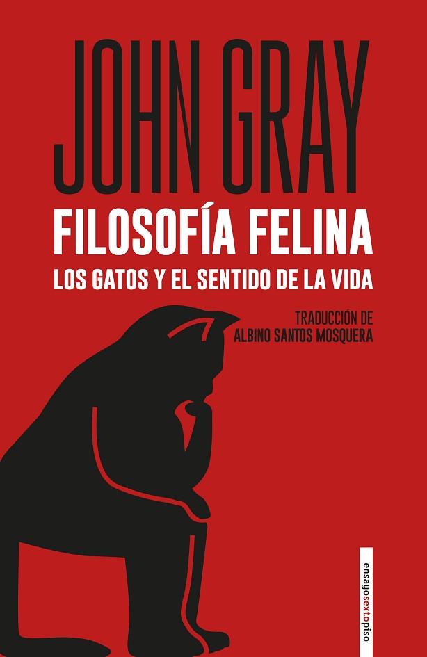 FILOSOFÍA FELINA | 9788418342530 | GRAY, JOHN | Llibreria L'Odissea - Libreria Online de Vilafranca del Penedès - Comprar libros