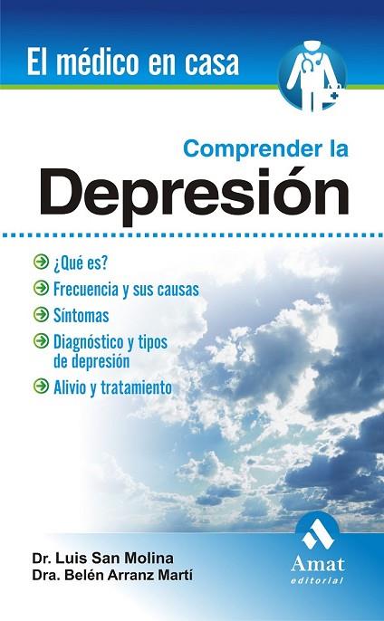 COMPRENDER LA DEPRESION | 9788497353458 | SAN MOLINA, LUIS Y ARRANZ MARTI, BELEN | Llibreria L'Odissea - Libreria Online de Vilafranca del Penedès - Comprar libros