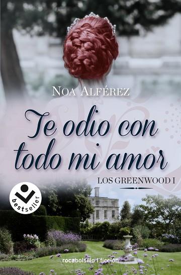 TE ODIO CON TODO MI AMOR (LOS GREEENWOOD 1) | 9788418850066 | ALFÉREZ, NOA | Llibreria Online de Vilafranca del Penedès | Comprar llibres en català