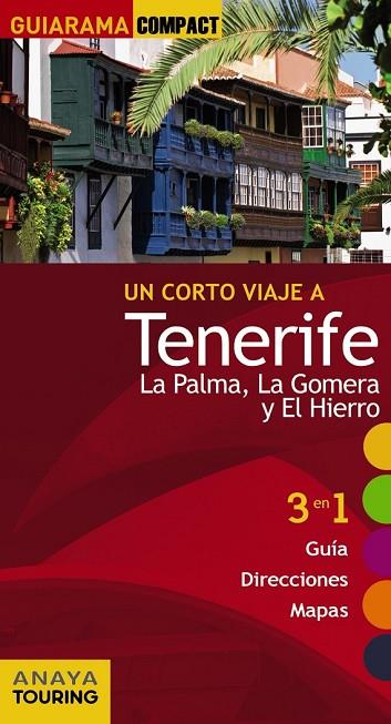 TENERIFE LA PALMA LA GOMERA Y EL HIERRO 2015 | 9788499356846 | HERNÁNDEZ BUENO, MARIO | Llibreria Online de Vilafranca del Penedès | Comprar llibres en català