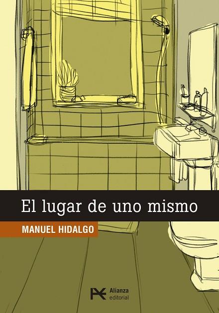 EL LUGAR DE UNO MISMO | 9788491047551 | HIDALGO, MANUEL | Llibreria Online de Vilafranca del Penedès | Comprar llibres en català