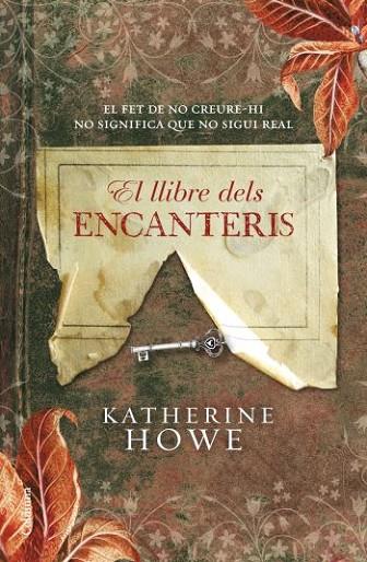 EL LLIBRE DELS ENCANTERIS | 9788466410649 | HOWE, KATHERINE | Llibreria Online de Vilafranca del Penedès | Comprar llibres en català