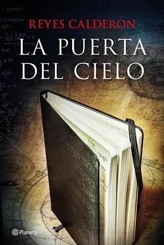 LA PUERTA DEL CIELO | 9788408137207 | CALDERÓN, REYES | Llibreria L'Odissea - Libreria Online de Vilafranca del Penedès - Comprar libros