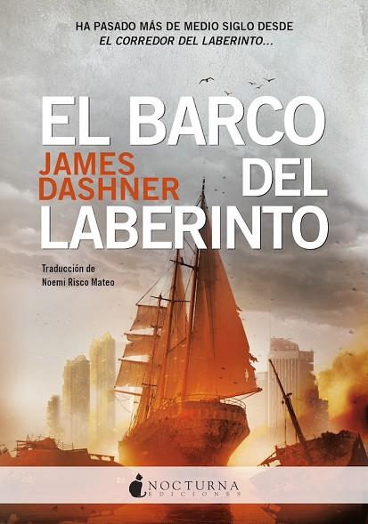 EL BARCO DEL LABERINTO | 9788419680334 | DASHNER, JAMES | Llibreria L'Odissea - Libreria Online de Vilafranca del Penedès - Comprar libros