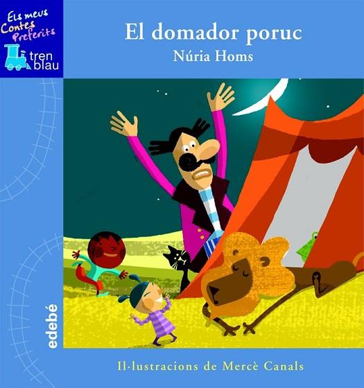 EL DOMADOR PORUC | 9788423695843 | HOMS, NURIA | Llibreria Online de Vilafranca del Penedès | Comprar llibres en català