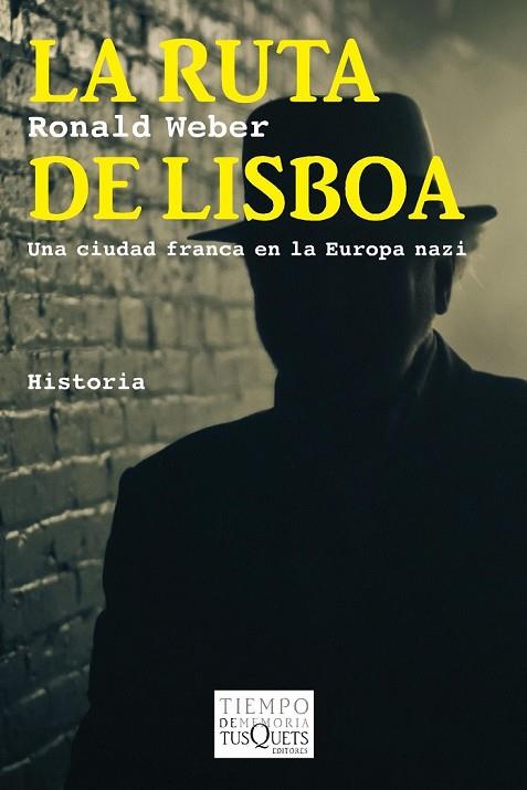 LA RUTA DE LISBOA | 9788483838631 | WEBER, RONALD | Llibreria Online de Vilafranca del Penedès | Comprar llibres en català